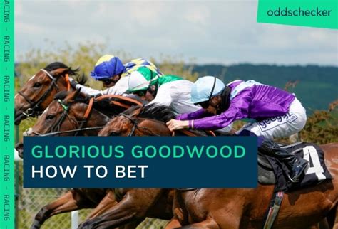 glorious goodwood betting|Goodwood Betting Odds & Tips .